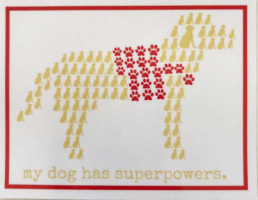 My Dog Has Superpowers - decal